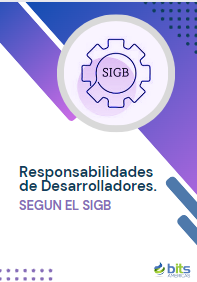 Responsabilidades de Desarrolladores según el SIGB